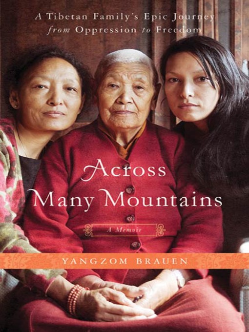 Title details for Across Many Mountains by Yangzom Brauen - Wait list
